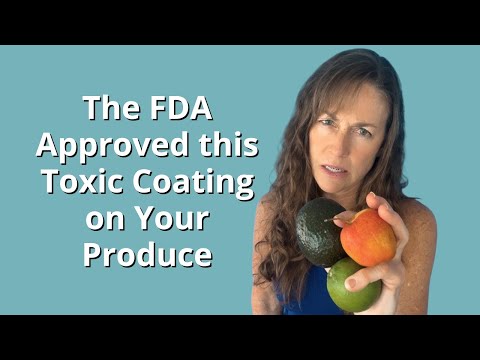 The FDA Approved this Toxic Coating on Your Produce